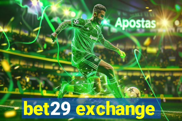 bet29 exchange